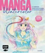 Manga Watercolor – Alle Grundlagen von der Bleistiftzeichnung bis zum fertigen Aquarell