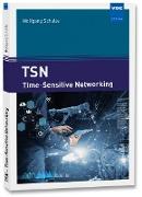 TSN - Time-Sensitive Networking