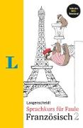 Langenscheidt Sprachkurs für Faule Französisch 2
