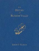 The History of Blossom Valley