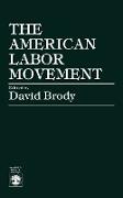 The American Labor Movement