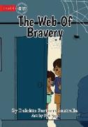 The Web Of Bravery