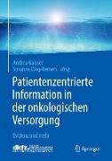 Patientenzentrierte Information in der onkologischen Versorgung