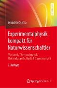 Experimentalphysik kompakt für Naturwissenschaftler
