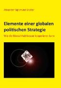 Elemente einer globalen politischen Strategie
