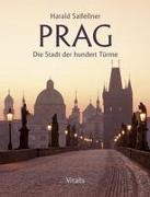 Prag - Die Stadt der hundert Türme