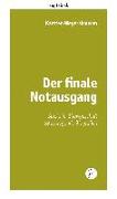 Der finale Notausgang