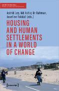 Housing and Human Settlements in a World of Change