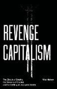 Revenge Capitalism