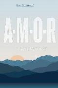 A-M-O-R: And Other stories