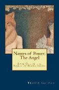 Names of Power: The Angel