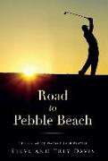 Road to Pebble Beach: The Greatest Nassau Ever Played