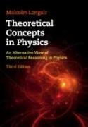 Theoretical Concepts in Physics: An Alternative View of Theoretical Reasoning in Physics