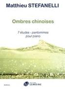 OMBRES CHINOISES 7 ETUDES PANTOMIMES PIA