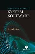 An Introduction to System Software