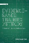 Evidence-Based Training Methods, 3rd Edition: A Guide for Training Professionals