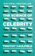 The Science Of Celebrity . . . Or Is Gwyneth Paltrow Wrong About Everything?