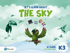 Let's Learn About the Sky K3 STEAM Teacher's Guide