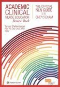 Academic Clinical Nurse Educator Review Book