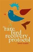 The Rare Bird Recovery Protocol