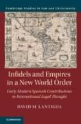 Infidels and Empires in a New World Order