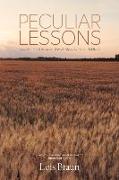Peculiar Lessons: How Nature and the Material World Shaped a Prairie Childhood