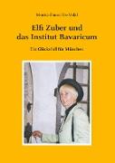 Elfi Zuber und das Institut Bavaricum