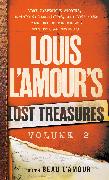 Louis L'Amour's Lost Treasures: Volume 2