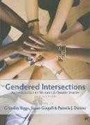 Gendered Intersections: An Introduction to Women S and Gender Studies, 2nd Edition
