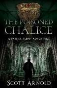 The Poisoned Chalice: A Father Flenn Adventure