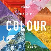 Lonely Planet Travel by Colour