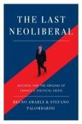 The Last Neoliberal