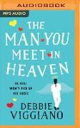 The Man You Meet in Heaven