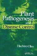 Plant Pathogenesis and Disease Control