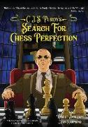 C.J.S. Purdy's Search for Chess Perfection: The Godfather of Chess Instruction Across the 64 Squares