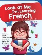 Look At Me I'm Learning French