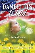 Dandelion Child: A Soldier's Daughter