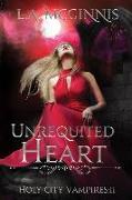Unrequited Heart: Holy City Vampires: II