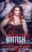 Deliciously British (Part 1-2): BBW Menage Romance