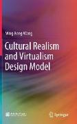 Cultural Realism and Virtualism Design Model