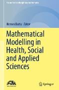 Mathematical Modelling in Health, Social and Applied Sciences