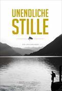 Unendliche Stille