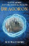 Lottie Jones and the Magical Realms: Dragoron