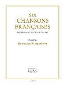 Six Chansons Francaises: Voice and Piano