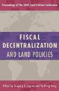 Fiscal Decentralization and Land Policies