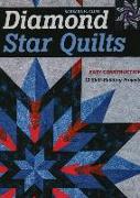 Diamond Star Quilts: Easy Construction, 12 Skill-Building Projects