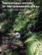 The Natural History of the Edwards Plateau: The Texas Hill Country
