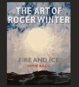 The Art of Roger Winter, Volume 22: Fire and Ice