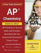 AP Chemistry 2020 & 2021: AP Chemistry Review Book and Practice Questions for the Advanced Placement Chem Exam