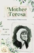 Extraordinary Love: The Story of Mother Teresa